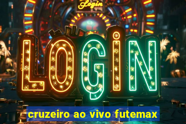 cruzeiro ao vivo futemax